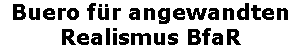 Buero r angewandten Realismus
